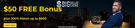 big dollar casino free chip codes|Big Dollar Casino No Deposit Bonus Codes .